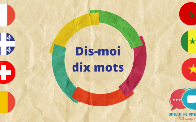 Dis-moi dix mots, c’est quoi ?